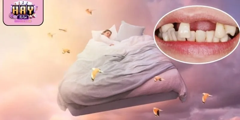 Con số may mắn từ nằm mơ thấy mất răng