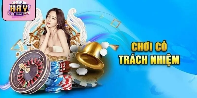 Chơi có trách nhiệm hỗ trợ thành viên tham gia cân bằng và an toàn