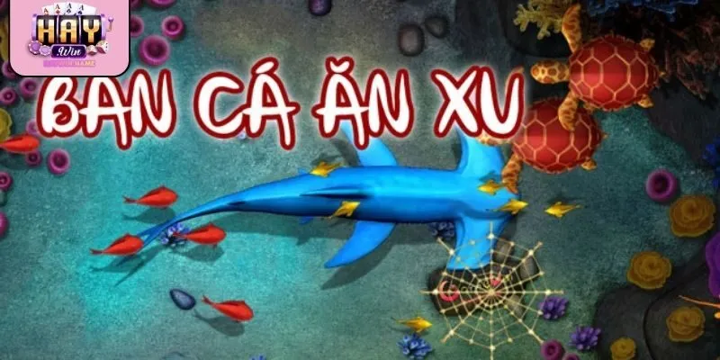 Bắn cá ăn xu